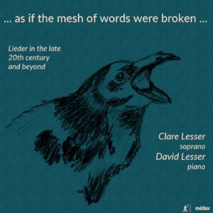 ... as if the mesh of words were broken ... (lieder recital)