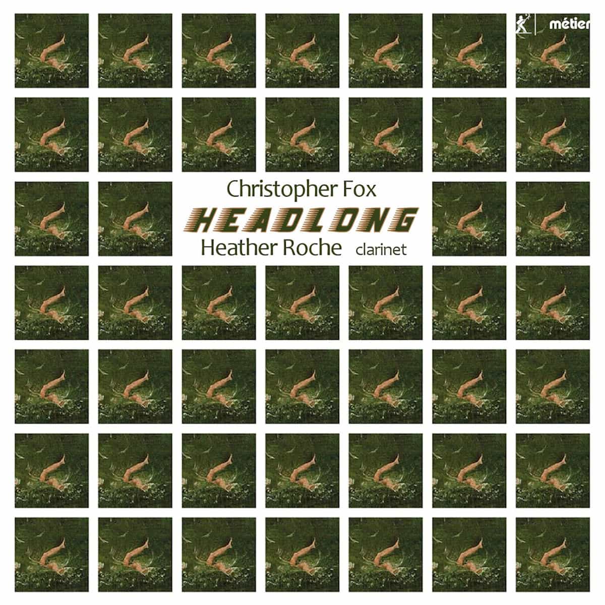 Headlong: Music for Clarinet by Christopher Fox