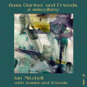 Bass Clarinet and Friends – A Miscellany
