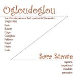 Ogloudoglou - Vocal Masterpieces of the Experimental Generation 1960-1990