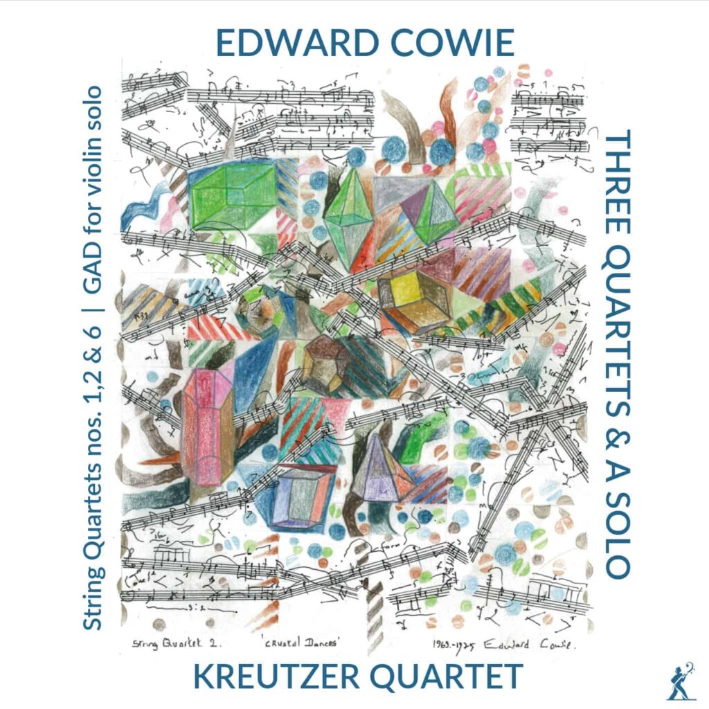 Edward Cowie: Three Quartets and a Solo