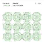 Paul Whitty: The Morning