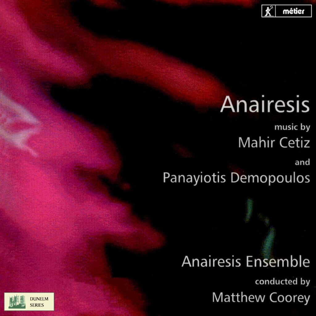 ANAIRESIS - chamber works by Cetiz and Demopoulos