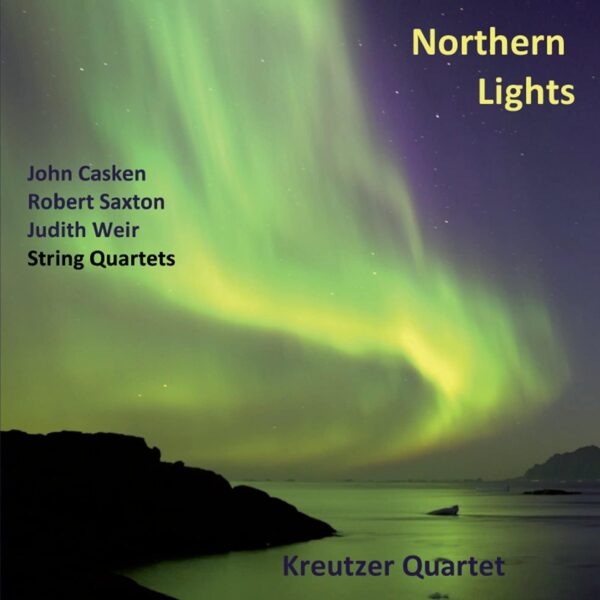 Northern Lights - modern British String Quartets