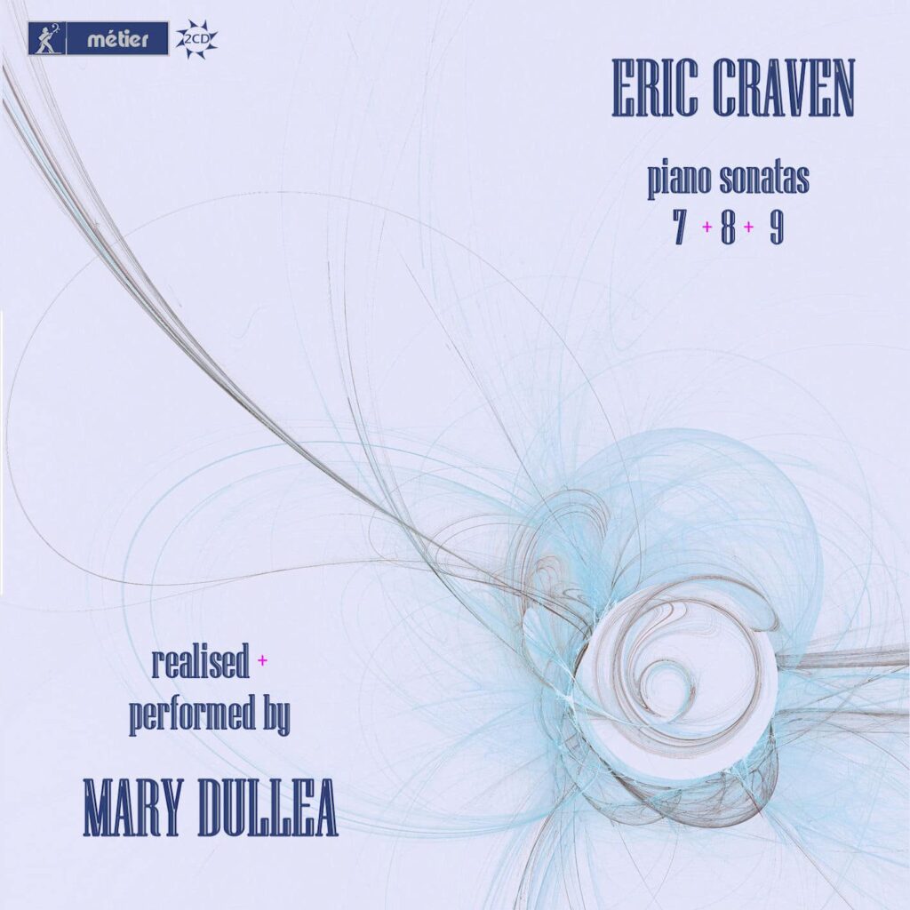 Eric Craven: Piano Sonatas 7,8 & 9