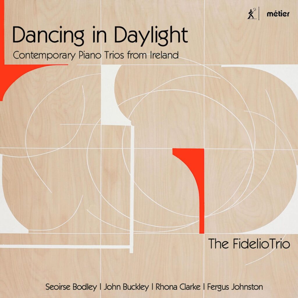 Dancing in Daylight - Piano Trios from Ireland