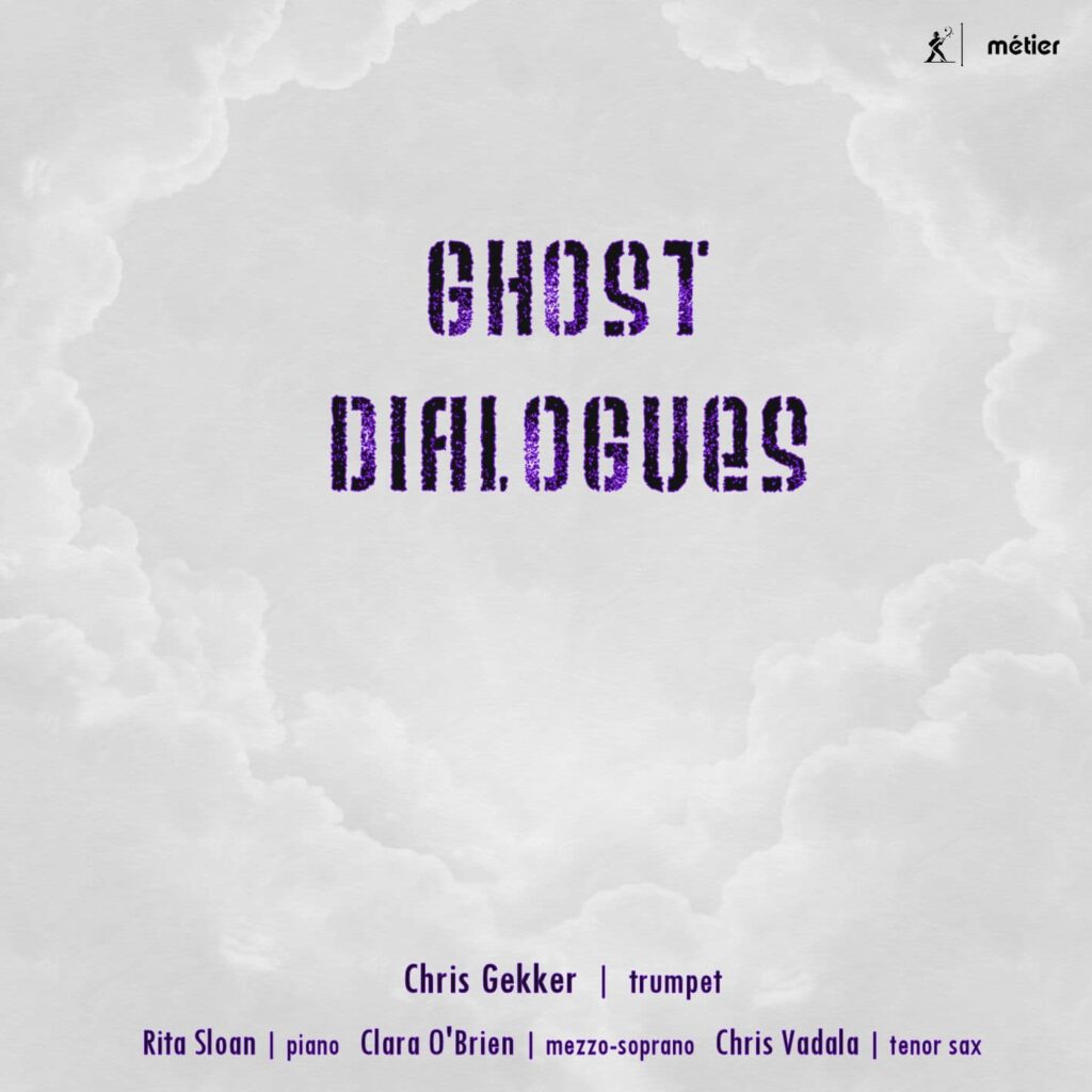 Ghost Dialogues: Music for Trumpet