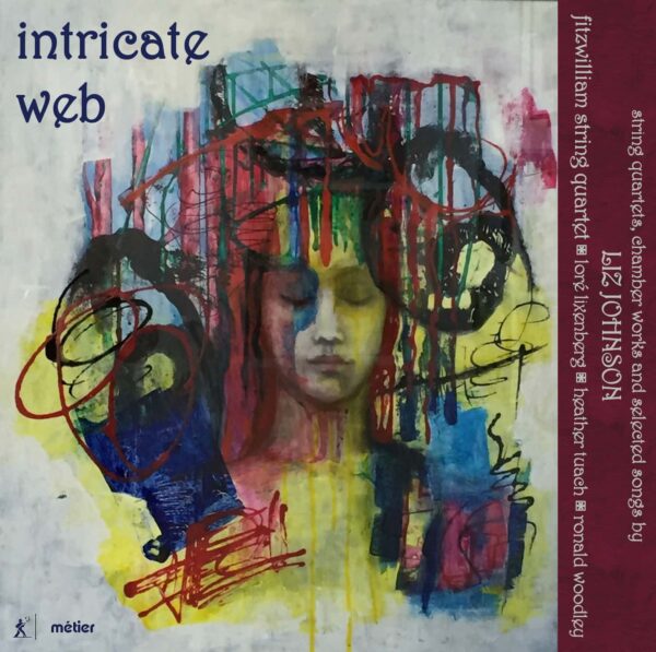 Intricate Web: Music By Liz Johnson
