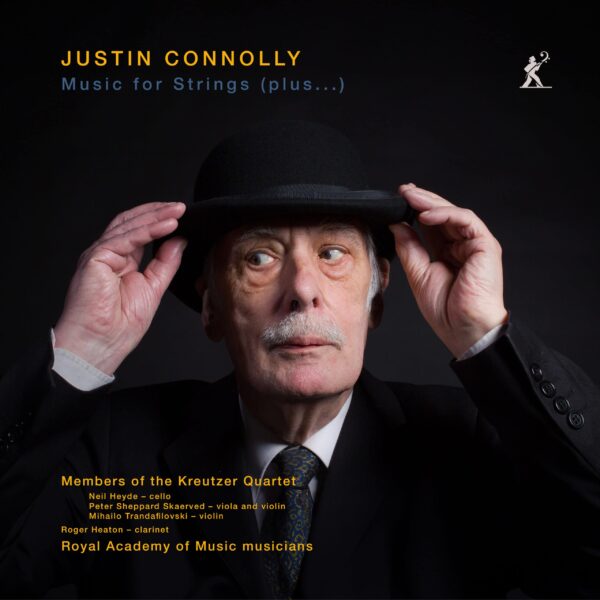 Justin Connolly: Music for Strings (plus…)