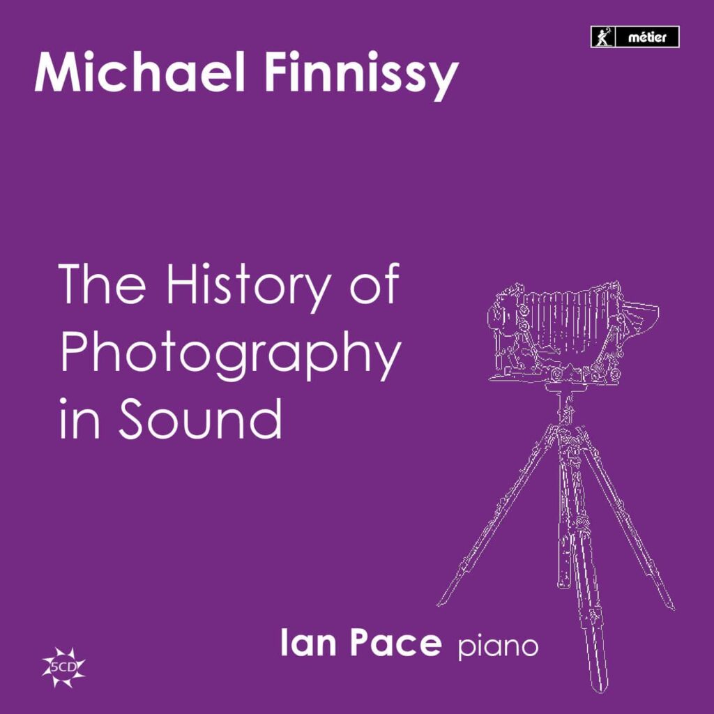 Finnissy: The History of Photography in Sound