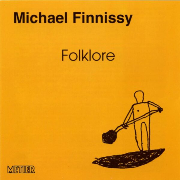 Michael Finnissy: Folklore