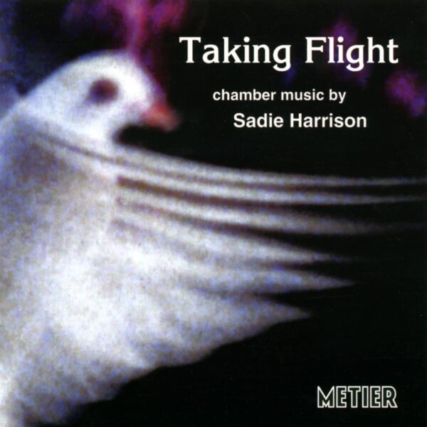 Sadie Harrison: Taking Flight