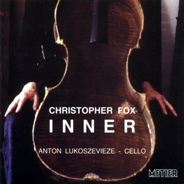 Christopher Fox "inner" solo cello music