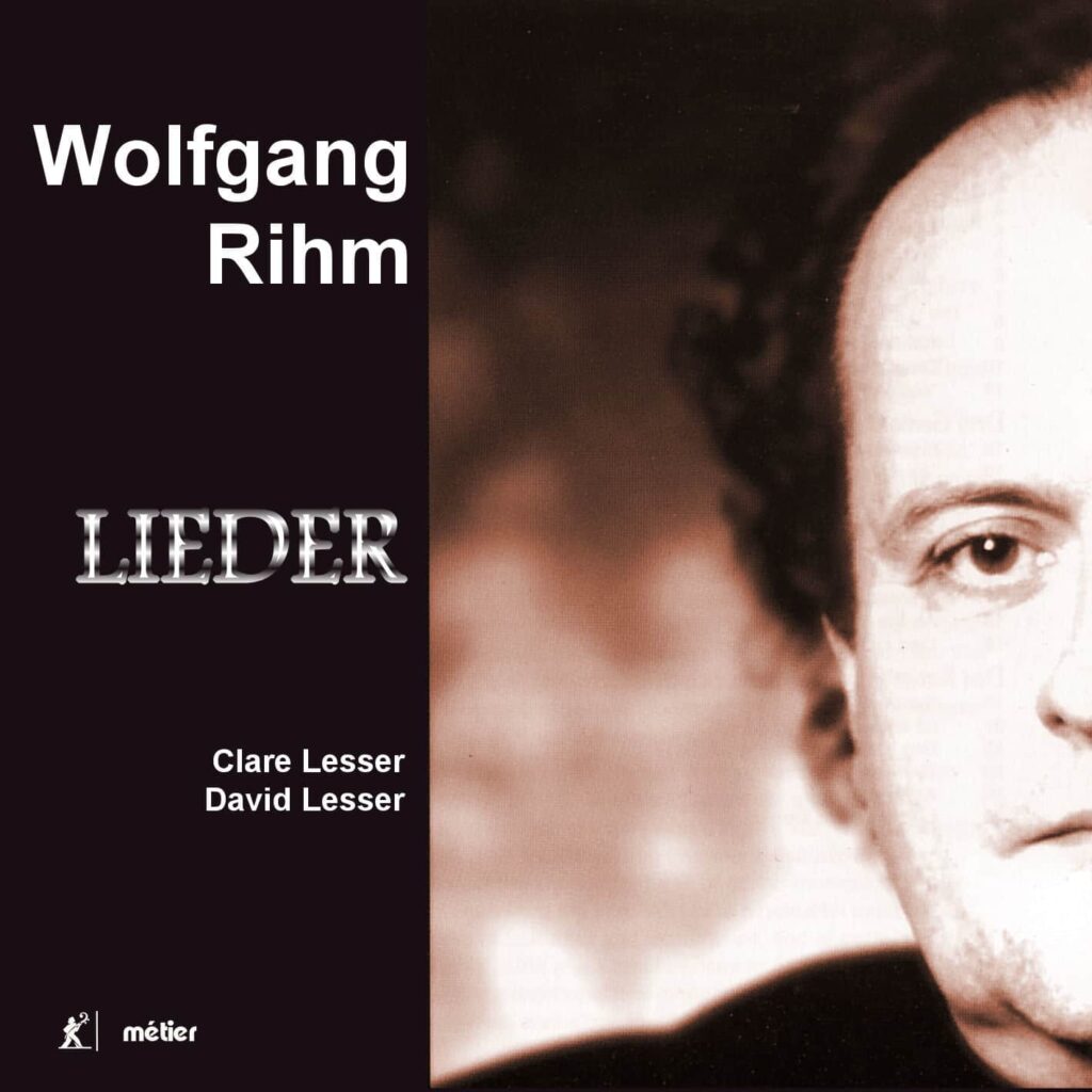 Wolfgang Rihm : Lieder