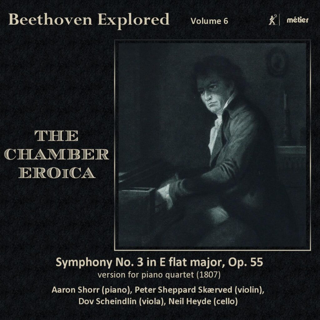 Beethoven Explored, Volume 6 - The Chamber Eroica