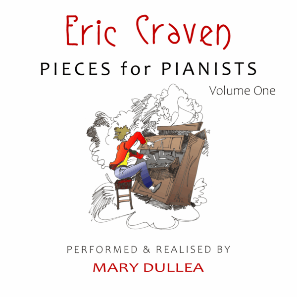 Eric Craven: Pieces for Pianists, volume 1